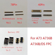 10pcs 40 78 Pin LCD Display Screen FPC Connector For Samsung Galaxy A73 5G A736 A736B A736B/DS USB C