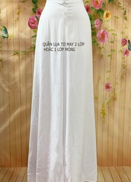 Quần LỤA TRẮNG TINH MAY 2 LỚP-KHÔNG LỘ hoặc chọn QUẦN LỤA TRẮNG LOẠI DÀY