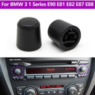 For BMW 3 1 Series E90 E81 E82 E87 E88 2005-2012 Car Radio CD Player Volume Button Knob