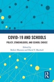 COVID-19 and Schools Robert Maranto