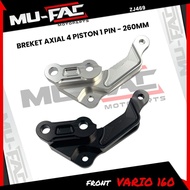 DO AXIAL 4 PISTON Caliper Bracket VARIO 160 UK 260MM MUFAC ALUMINIUM CNC
