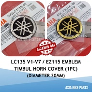 Yamaha Original LC135 V1 V2 V3 V4 V5 V6 V7 / EZ115 Emblem Horn / Logo Dada - 5VW-F313B-00 / 55C-F834