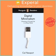 Penguin Readers Level 7: Digital Minimalism (ELT Graded Reader) by Cal Newport (UK edition, paperbac