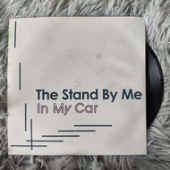 The Stand By Me – In My Car 7 Inch LP WW7