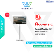 (0%) Aconatic Android Smart Monitor UHD 4K รุ่น 32SMU9000AN ปี2025 Warranty 1 Year