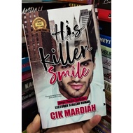 His Killer Smile - Cik Mardiah