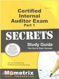 102324.Certified Internal Auditor Exam Part 1 Secrets Study Guide: CIA Test Review for the Certified Internal Auditor Exam