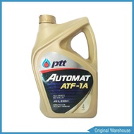 น้ำมันเกียร์ PTT AUTOMAT ATF - 1A ปริมาณ 4 ลิตร  เหมาะสำหรับเกียร์ออโต้