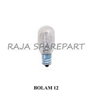 B12 KULKAS LAMPU BOLAM LEMARI ES / BOLAM KULKAS / BOLAM 12