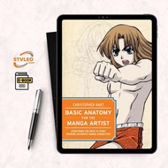 Basic Anatomy for the Manga Artist: Everything You Need to Start Drawing Authentic Manga Characters