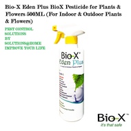 Bio-X Eden Plus Insecticide for indoor &amp; outdoor Plants/Flowers 500ml