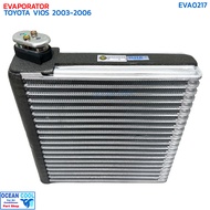 คอยล์เย็น โตโยต้า วีออส 2003-2006 รุ่นแรก EVA0217 EVAPORATOR TOYOTA VIOS 03-06 ตู้แอร์ คอยเย็น แผงคอ