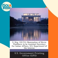 [100% Original Books] - S. Hrg. 112-711 : Nomination by U S Government Printing Office (Gpo) (US edi