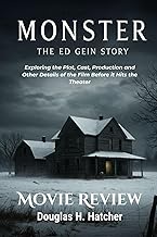 Monster: The Ed Gein Story (Movie Review): Exploring the Plot, Cast, Production and Other Details of