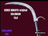 Egrek kingoya Taji+kolong+Tanpa asah