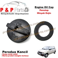 Engine Oil Cap / O-Ring Penutup Minyak Enjin - Perodua Kancil 660 850