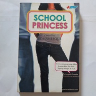 Novel Romantis Remaja Terjemahan " SCHOOL PRINCESS "
