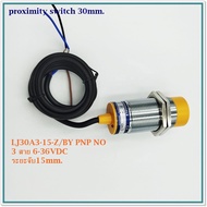 LJ30A3-15-J/DZEZ LJ30A3-15-Z/BXBYAXAY  PROXIMITY SWITCH 30MM. SENSOR  NPN NO NCPNP NO NCAC NO NCพร็อ