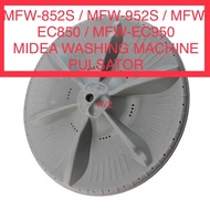Original MFW-752S / MFW-EC750 / MFW-852S MFW-952S MFW-EC850 MFW-EC950 MIDEA WASHING MACHINE PULSATOR