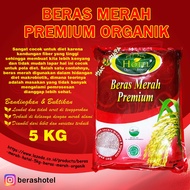 Beras Merah HOTEL 5kg - Beras Merah Organik - Beras Organik Merah - BERAS HOTEL Organik Merah - HOT