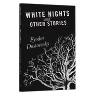 (100% Original) White Night & Other Stories by Fyodor Dostoevsky