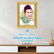 POSTER POTO + BINGKAI KH BAHAUDDIN GUS BAHA / POSTER GUS BAHA / POSTER NAHDLATUL ULAMA NU / POSTER H