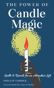 The Power of Candle Magic Phillip Cooper