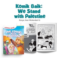 Gema Insani Komik Baik - We Stand with Palestine
