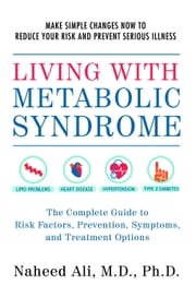 Living with Metabolic Syndrome Naheed Ali