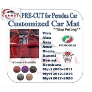 PERODUA AXIA ALZA VIVA BEZZA MYVI KANCIL KENARI KELISA PRECUT Carpet 5pcs(set) For Perodua Car Keret