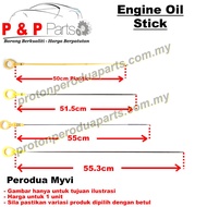 Oil Stick Dipstick Engine Oil Level Gauge Penyukat Minyak Enjin - Myvi 1.0 Myvi LB 1.3 1.5 Myvi 1.3 