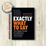 Exactly What to Say - Phil M. Jones