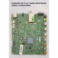 SAMSUNG LED TV 46'' SMART MAIN BOARD MODEL # UA46D5500RR