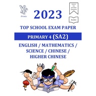2023 P4 SA2 Top Schools Exam Papers Primary 4 English/Math/Science/Chinese/Higher Chinese