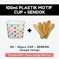 1 Pack Cup Ice Cream Plastik Printing ukuran 100 ml Lengkap Tutup dan Sendok / cup es krim karakter