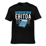 Fashion Printed You Had Me At Ebitda Cpa Accounting Casual Tshirt For Men