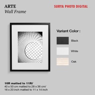 Arte Wall Frame Size 16R (40 x 50 cm) 11R/ (28 x 36 cm)