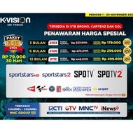 Terbatas Paket SPOTV KVISION MotoGP Badminton K vision 30 HR
