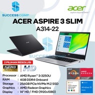 Acer Aspire 3 Slim A314-22 AMD RYZEN 3-3250U 4GB 256GB 14" FHD W10 OHS