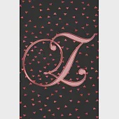 Z Journal: A Monogram Z Initial Capital Letter Notebook For Writing And Notes: Great Personalized Gift For All First, Middle, Or