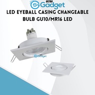 LED EYEBALL CASING CHANGEABLE BULB GU10/MR16 LED