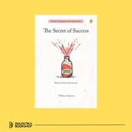 THE SECRET OF SUCCESS BOOK - William Atkinson
