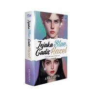 NOVEL; JEJAKA BLUE, GADIS HAZEL - ARIASEVA