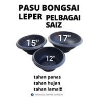 pasu BONGSAI. pasu leper. pasu plastik hitam. size 12,15,17 inch