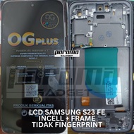 LCD SAMSUNG GALAXY S23 FE S711B TOUCHSCREEN INCELL FRAME Original OG PLUS