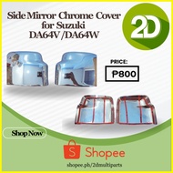 ♟ ⊕ ◲ Side Mirror Chrome Cover for Suzuki DA64V DA64W