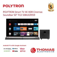 WE_ POLYTRON SmartTV 4K HDR Cinemax Soundbar 50 Inch PLD 50BUG5959