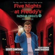 Prankster: An AFK Book (Five Nights at Freddy’s: Fazbear Frights #11) Scott Cawthon