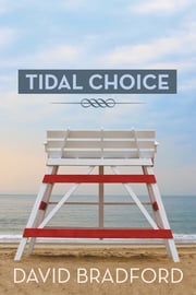 Tidal Choice David Bradford