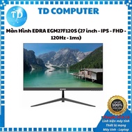 EDRA EGM27F120S Monitor (27 inch - IPS - FHD - 120Hz - 1ms) - Genuine distributor